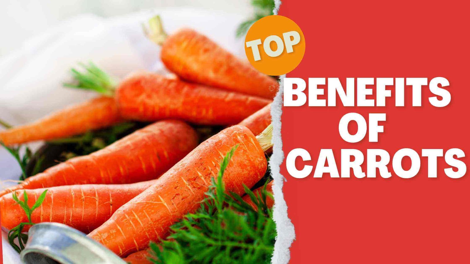 10 health benefits of carrots